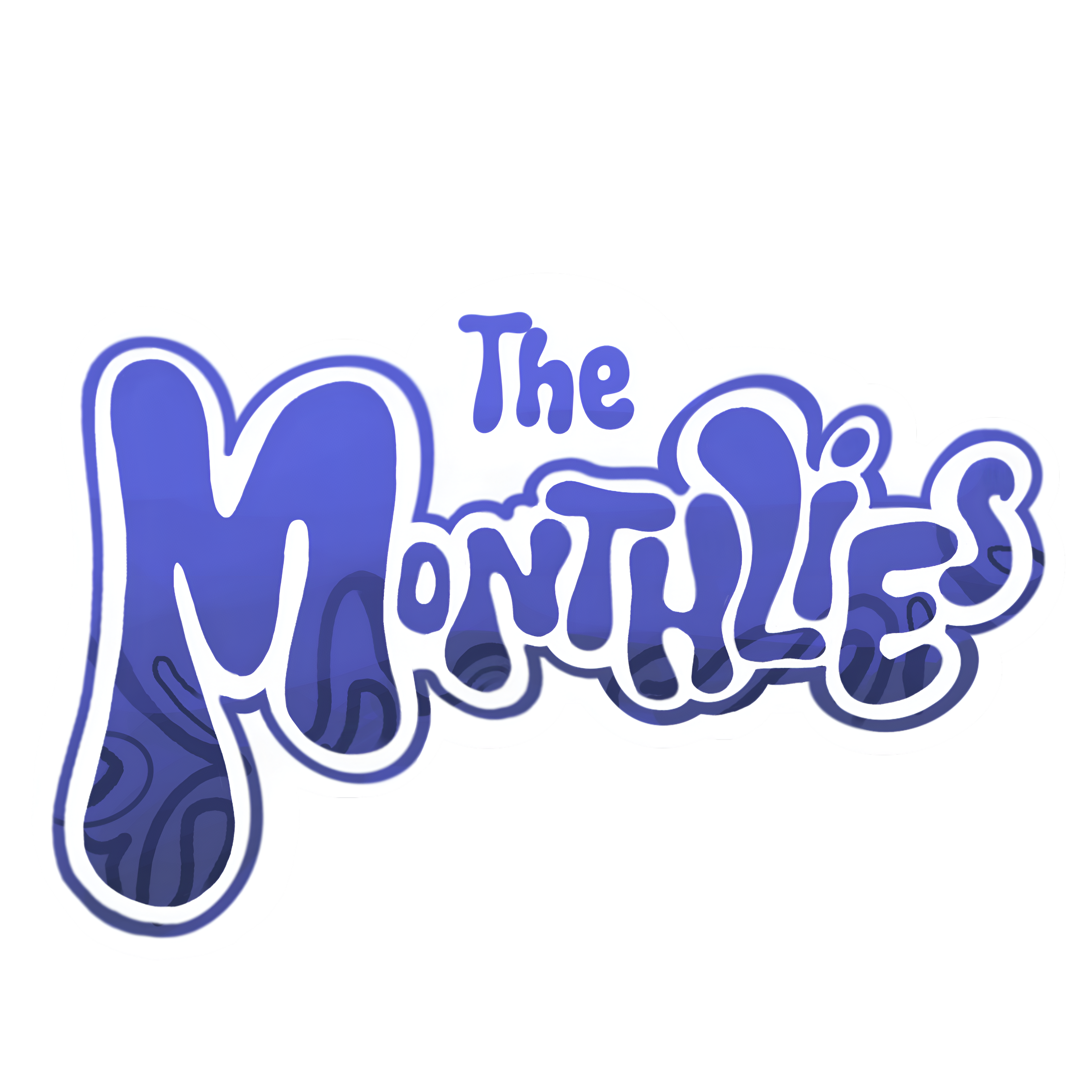 The Monthlies